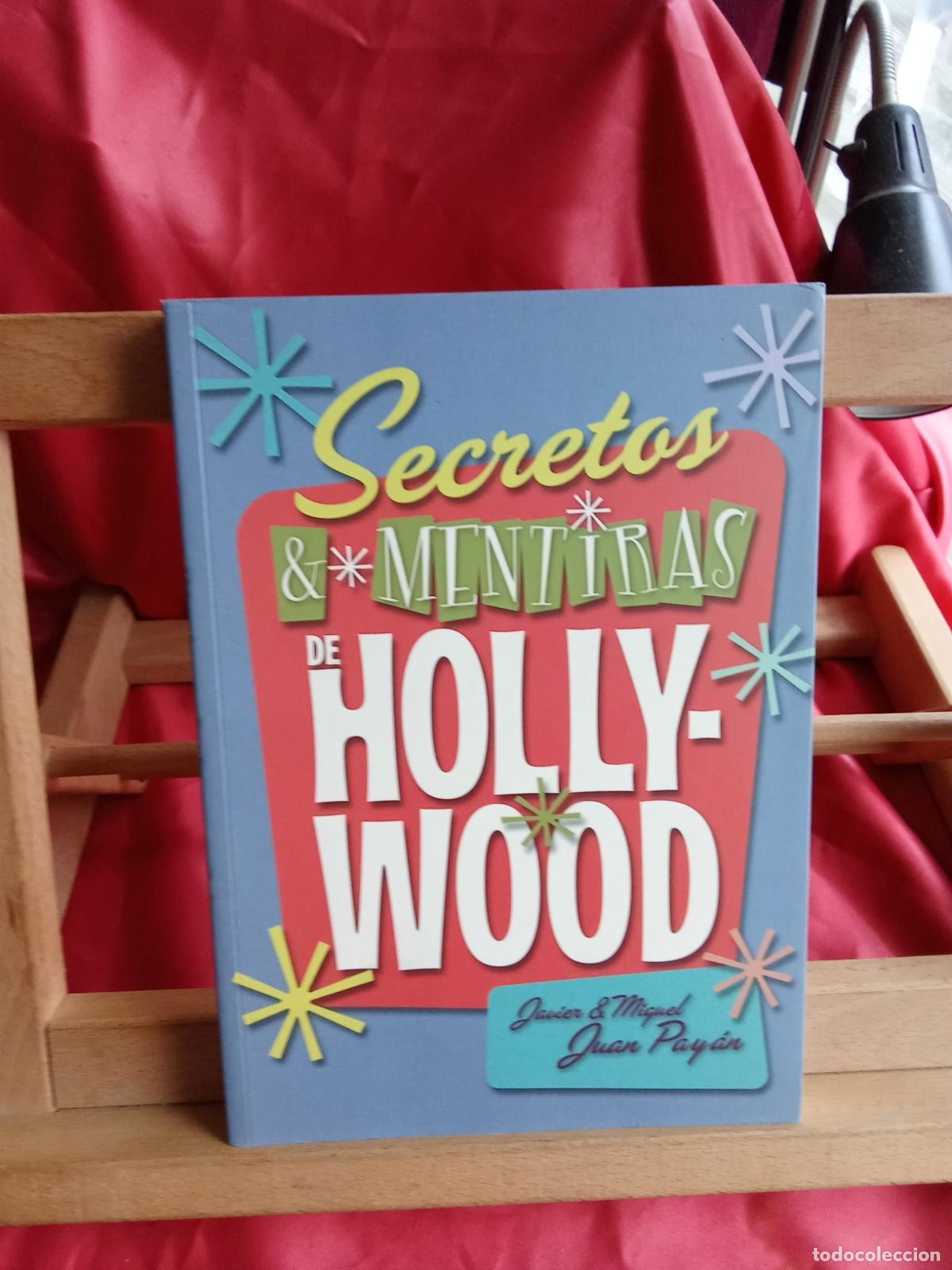 Libros: Secretos y mentiras. Hollywood. Javier & Miguel, Juan Pay&aacute;n L.13773-1785