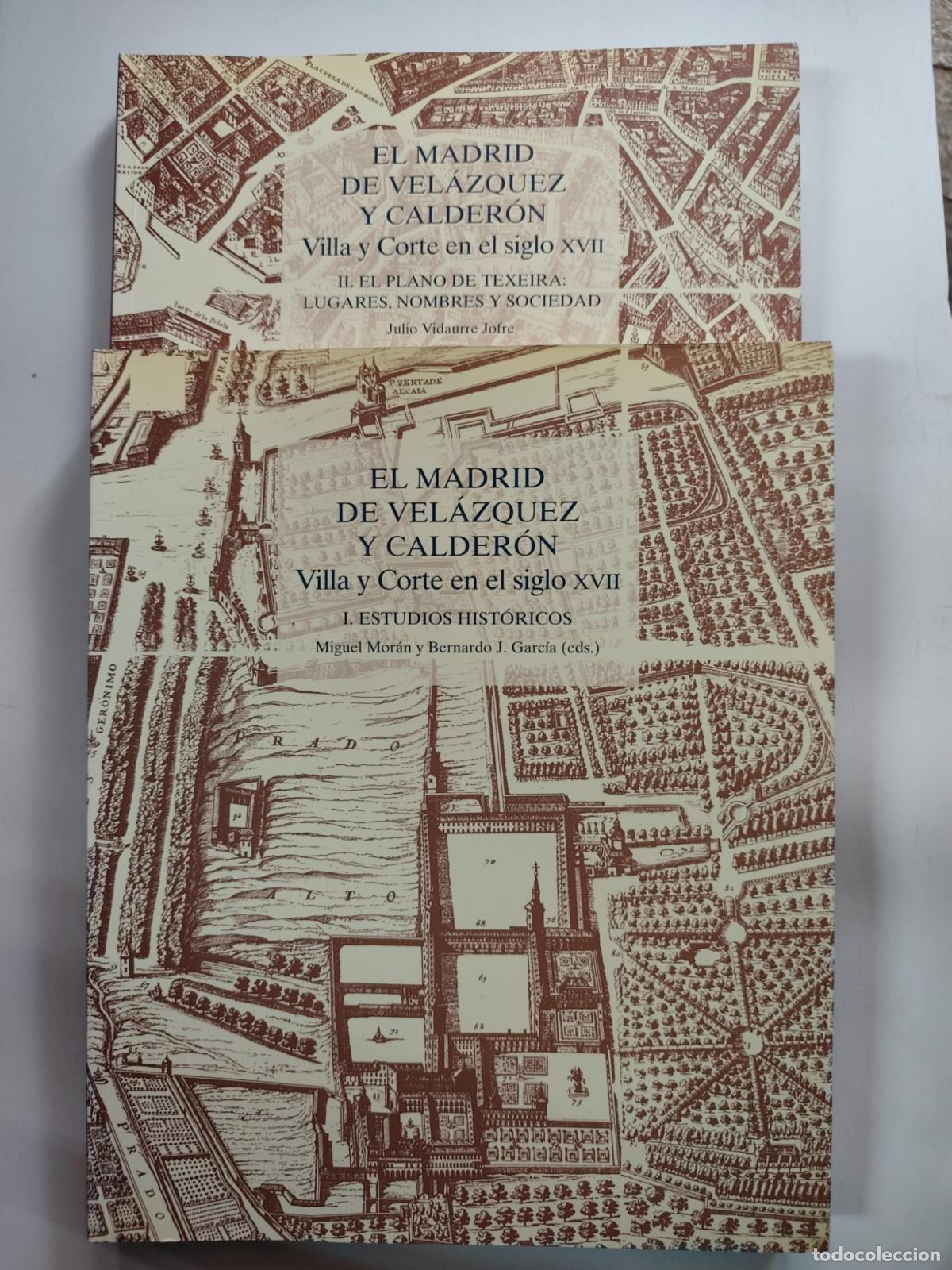 Libros: Miguel Mor&aacute;n y Bernardo J. Garc&iacute;a (eds.) - El Madrid de Vel&aacute;zquez y Calder&oacute;n. Villa y Corte en el si