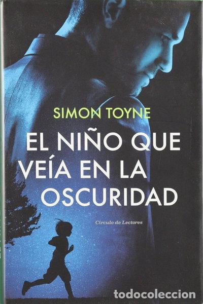B&uuml;cher: El ni&ntilde;o que ve&iacute;a en la oscuridad- 9788467272604