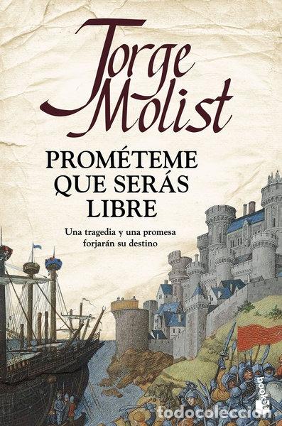 Libros: Prom&eacute;teme que ser&aacute;s libre- 9788499986241