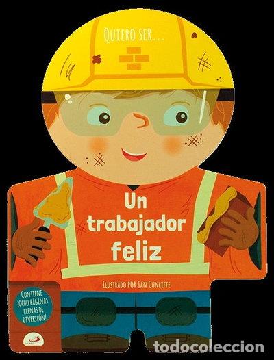 books: Quiero ser... Un trabajador feliz- 9788428566995