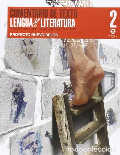 Libros: Nuevo Delos, Comentario de texto, lengua y literatura, 2 Bachillerato- 9788415721161