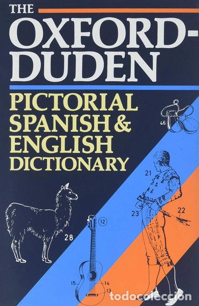 Libros: The Oxford-Duden Pictorial Spanish-English Dictionary- 9780198691556