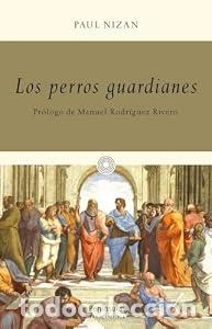 Libros: Los perros guardianes - Paul Nizan - Foto 1