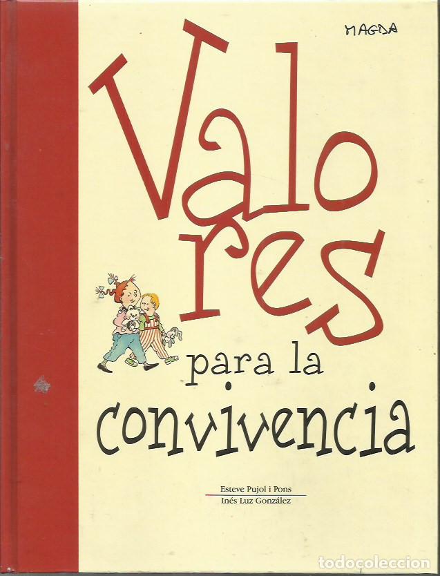 Libros: Valores para la convivencia / Esteve Pujol, In&eacute;s Luz.