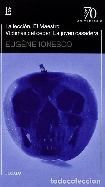 Libros: La lecci&oacute;n. El maestro. V&iacute;ctimas del deber. La joven casadera- 9789500396141