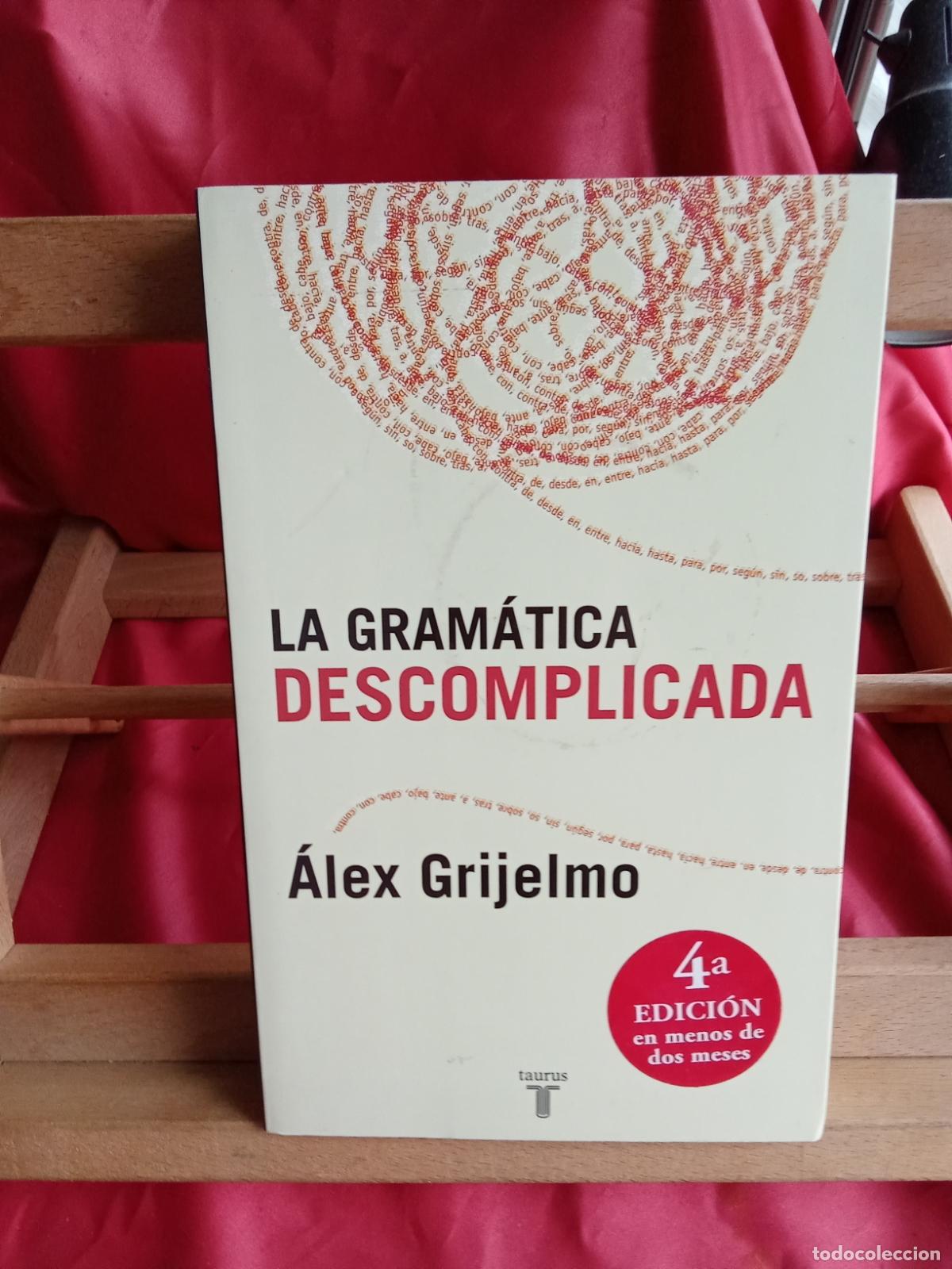 Livres: La gram&aacute;tica descomplicada. &Aacute;lex Grijelmo L.13773-1792