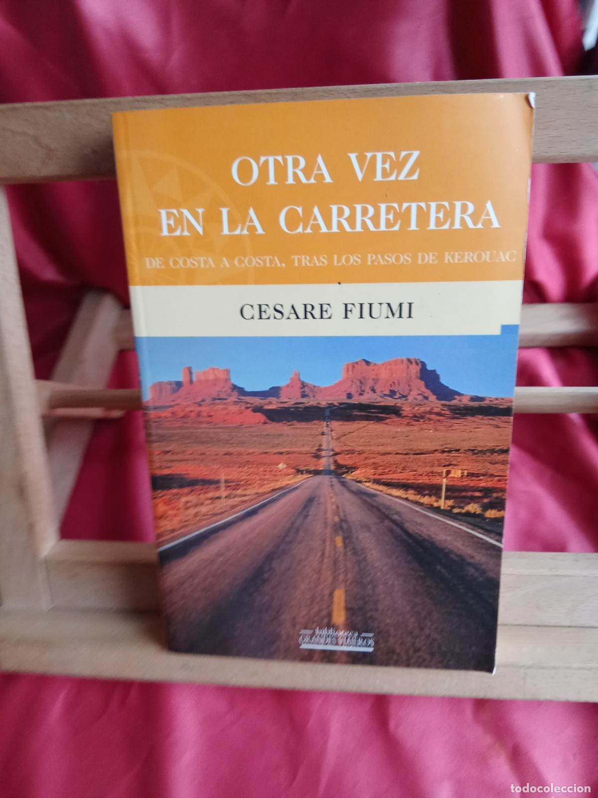 Livres: Otra vez en la carretera. Cesare Fiumi L.13773-1794