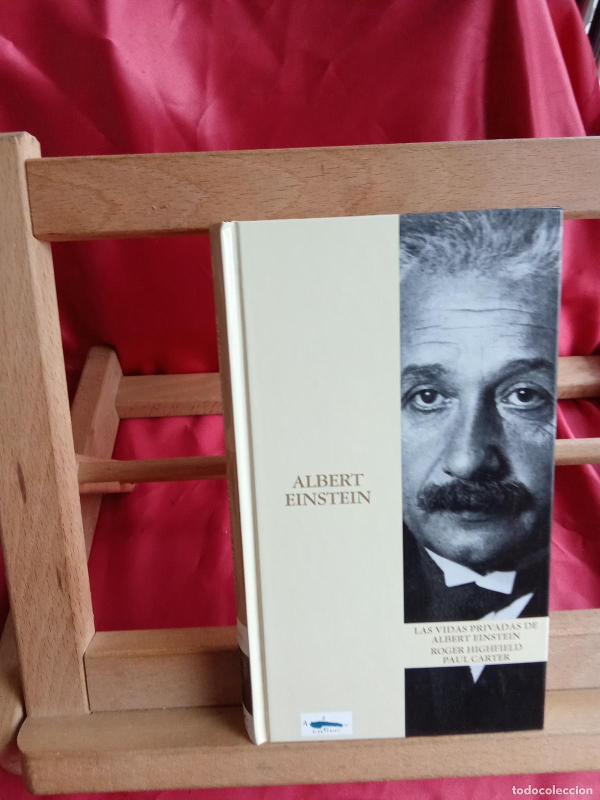 Libros: Las vidas privadas de Albert Einstein. Roger Highfield y Paul Carter L.13773-1806