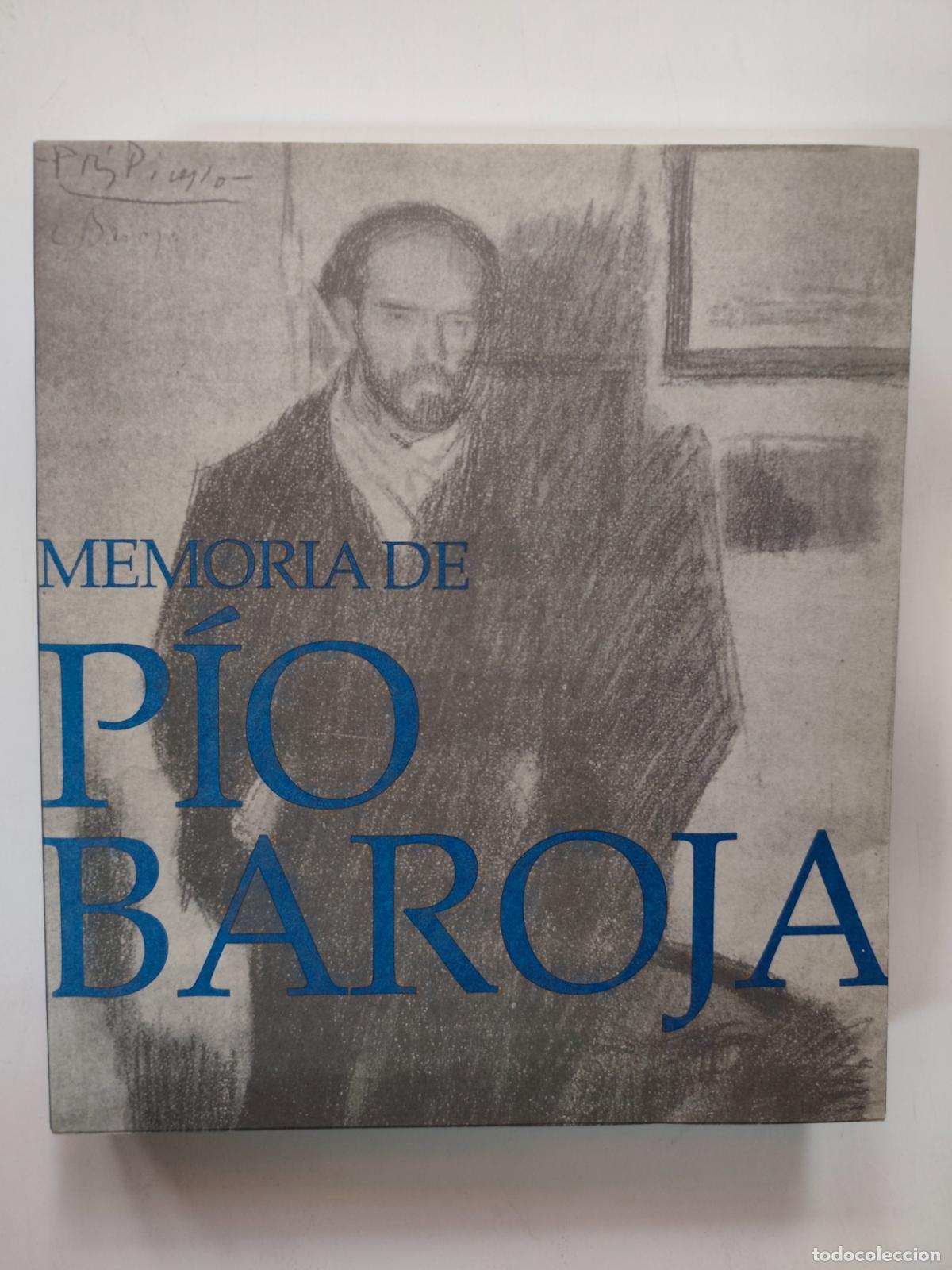Libros: P&iacute;o Baroja - Memoria de P&iacute;o Baroja
