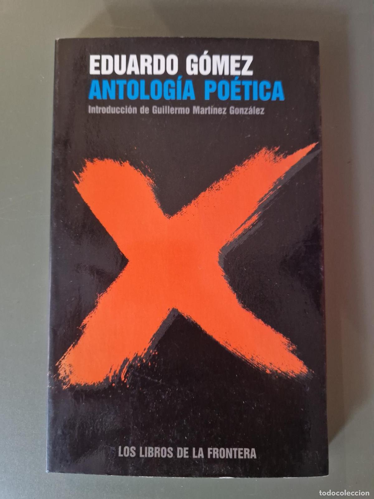 Libros: Antolog&iacute;a po&eacute;tica - Eduardo G&oacute;mez Patarroyo