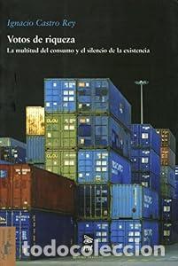 Libros: Votos de riqueza - Ignacio Castro Rey