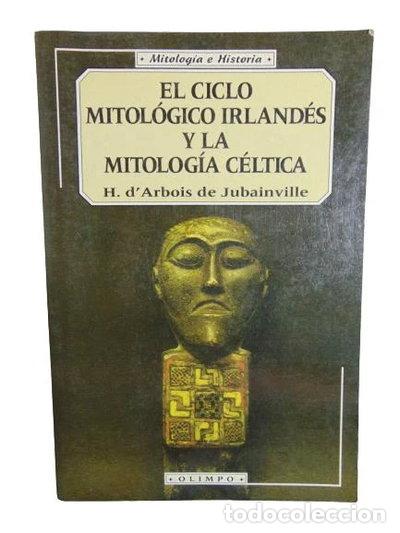 books: El ciclo mitol&oacute;gico irland&eacute;s y la mitolog&iacute;a c&eacute;ltica- 9788476727430
