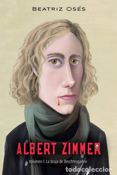 B&uuml;cher: Albert Zimmer 1. La bruja de Berchtesgaden- 9788468352602