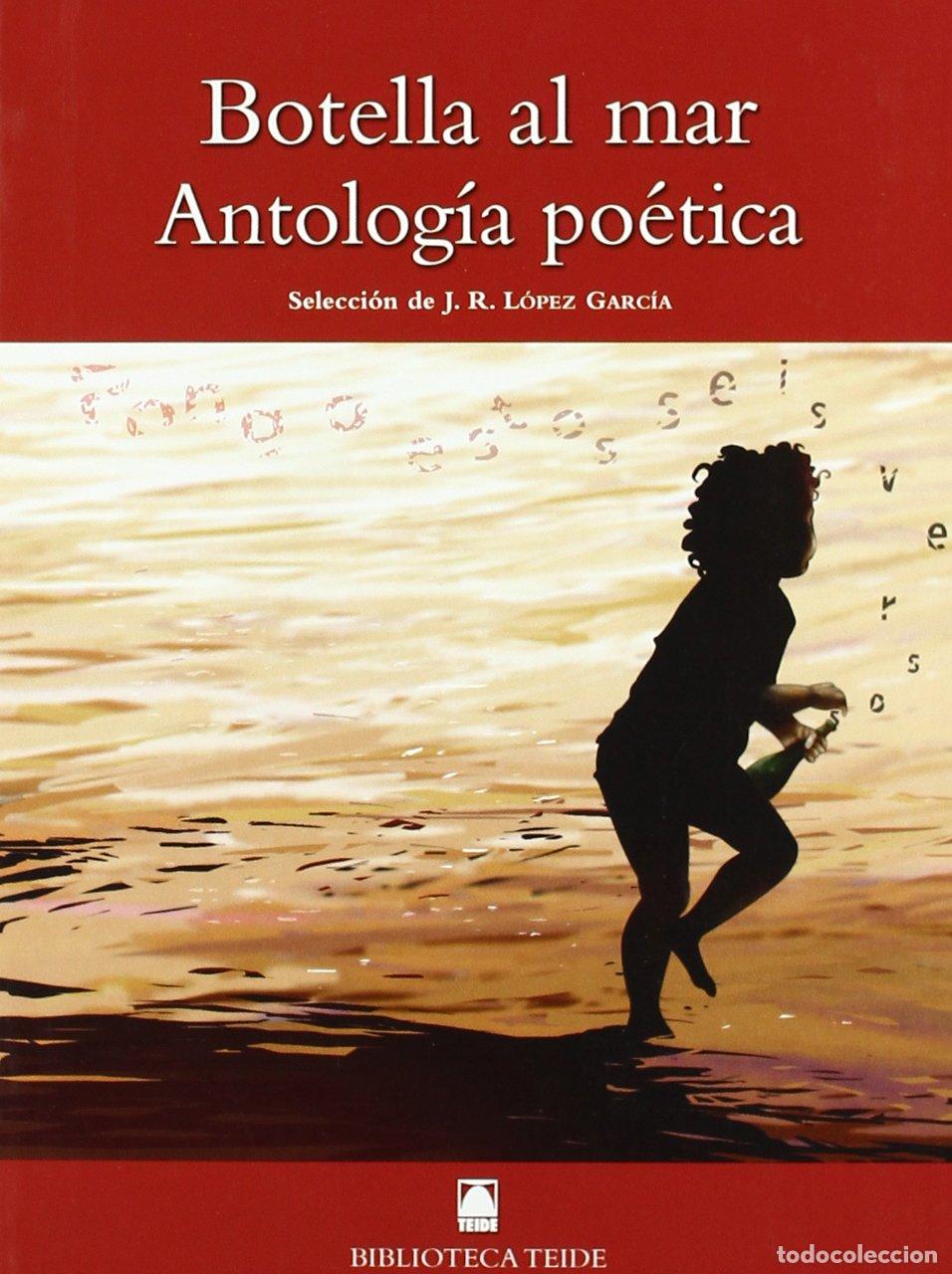 Libros: Biblioteca Teide 036 - Botella al mar. Antolog&iacute;a po&eacute;tica: 36