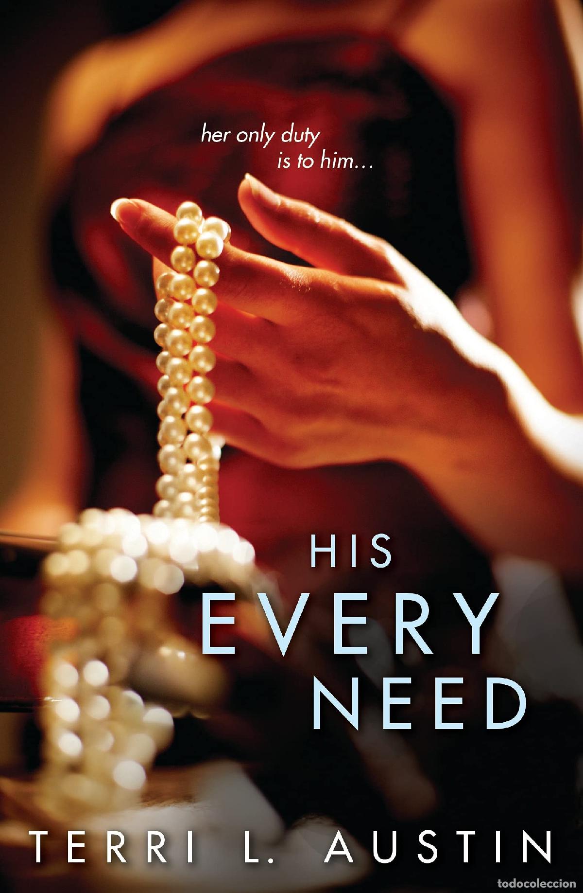 Libros: His Every Need: 1 (Beauty and the Brit, 1) - Foto 1