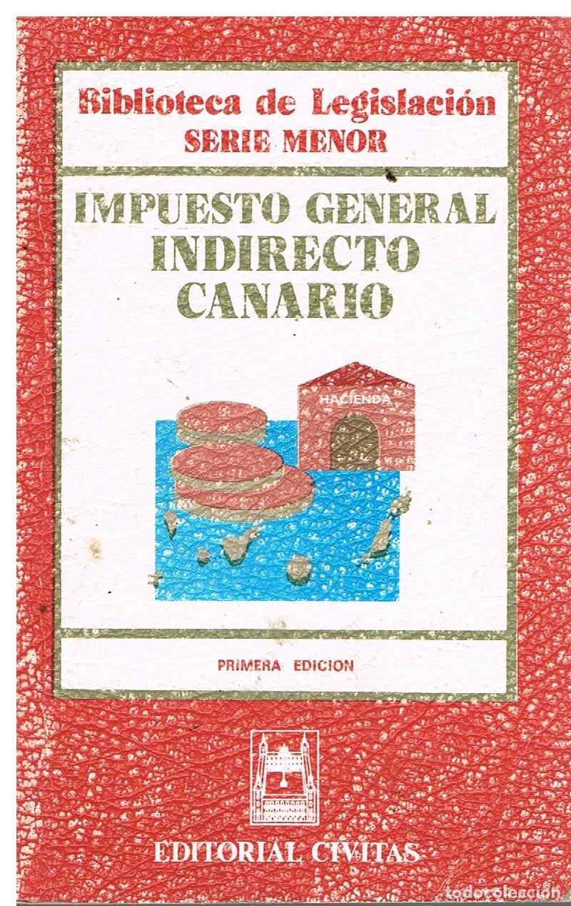Libros: Impuesto General Indirecto Canario - Varios Autores