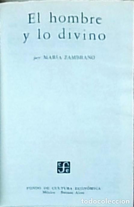 books: El hombre y lo divino. PRIMERA EDICION - ZAMBRANO, Mar&iacute;a: