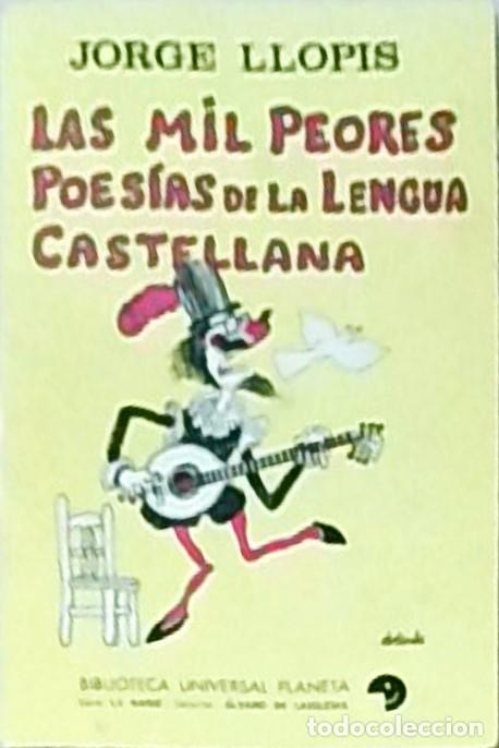 Libros: Las mil peores poes&iacute;as de la lengua castellana. Con nociones de gram&aacute;tica hist&oacute;rica, rudimentos de r