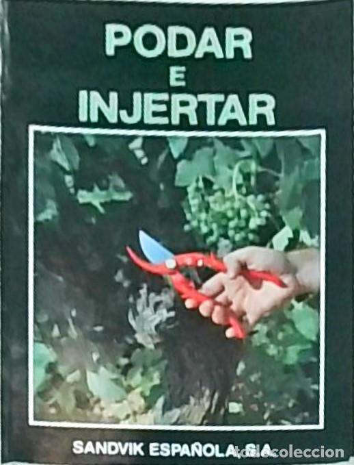 Libros: Podar e injertar - AA.VV.: