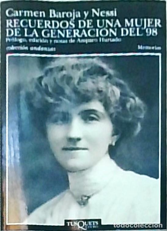 Libros: Recuerdos de una mujer de la generaci&oacute;n del 98. Memorias - BAROJA Y NESSI, Carmen: