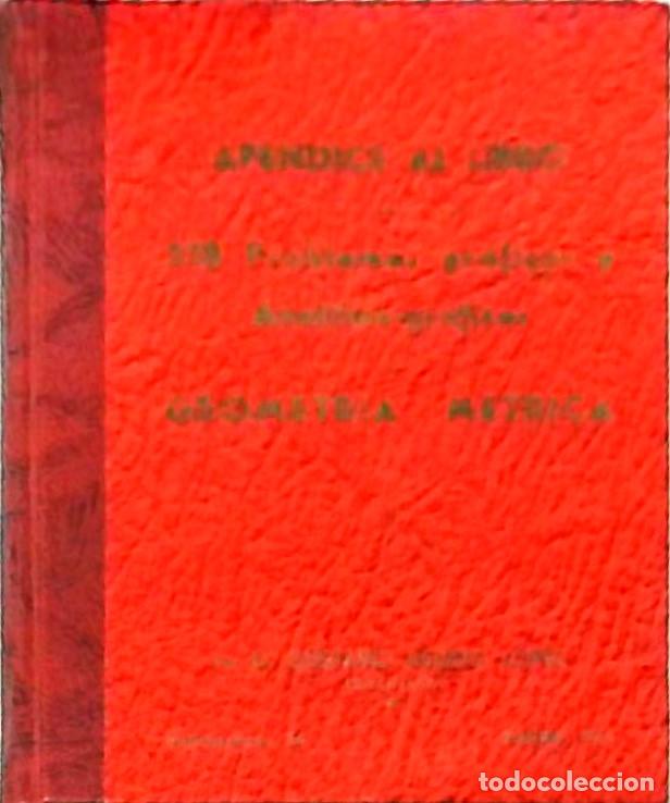 Libros: Ap&eacute;ndice al libro de &rdquo;318 problemas gr&aacute;ficos y anal&iacute;tico gr&aacute;ficos de geometr&iacute;a m&eacute;trica - AGUDO LOPEZ