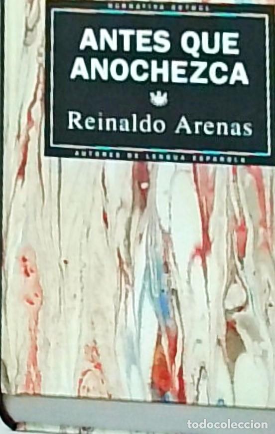 Libros: Antes que anochezca - ARENAS, Reinaldo: