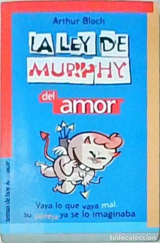 Libros: La ley de Murphy del amor - BLOCH, Arthur:
