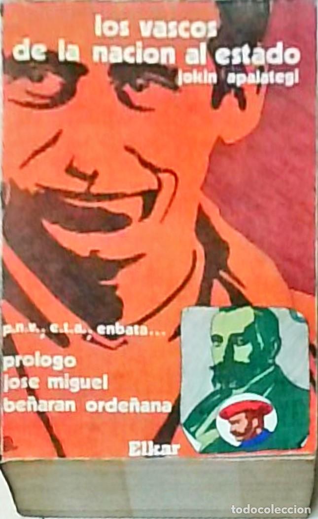 B&uuml;cher: Los vascos de la naci&oacute;n al estado - APALATEGUI, Jokin: