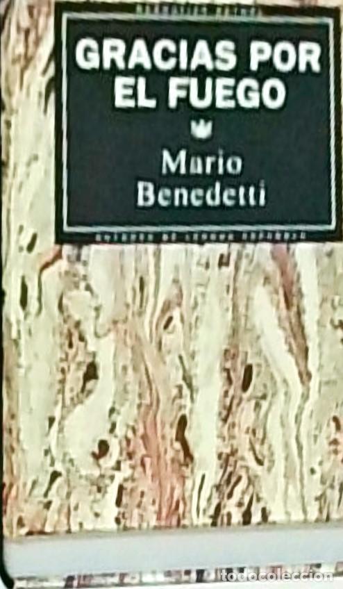 books: Gracias por el fuego - BENEDETTI, Mario: