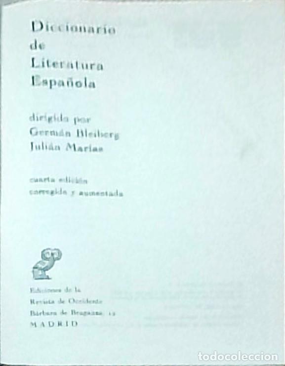 books: Diccionario de literatura espa&ntilde;ola. Cuarta edici&oacute;n corregida y aumentada - BLEIBERG, Germ&aacute;n y MARIAS