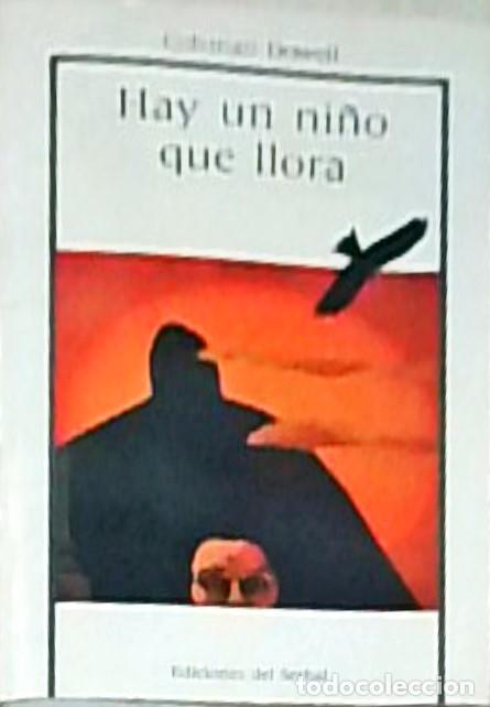 Libros: Hay un ni&ntilde;o que llora - DOWELL, Coleman: