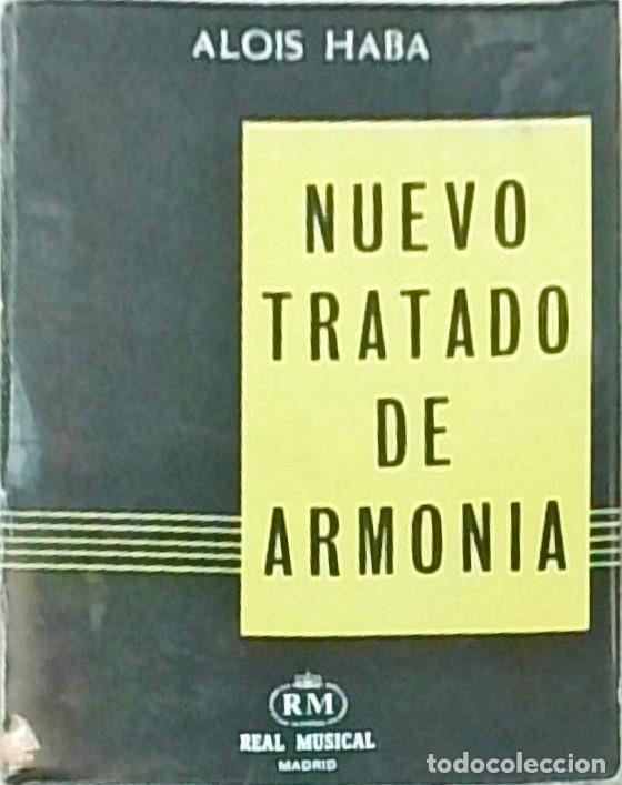 Libri di seconda mano: Nuevo tratado de armon&iacute;a de los sistemas diat&oacute;nico, crom&aacute;tico, de cuartos, de tercios, de sextos y d