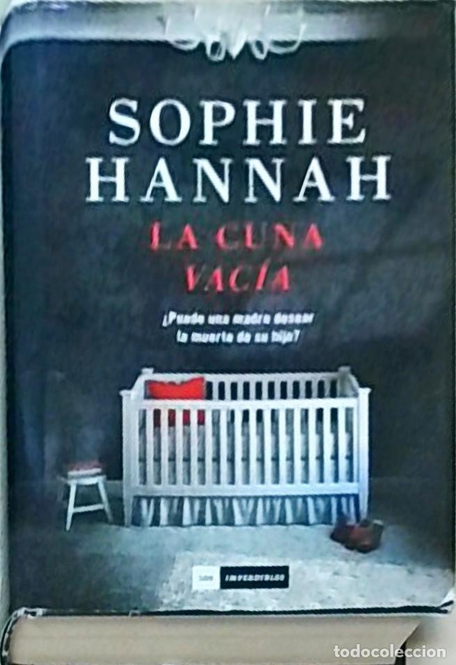 Livros em segunda m&atilde;o: La cuna vac&iacute;a. &iquest;Puede una madre desear la muerte de su hijo? - HANNAH, Sophie: