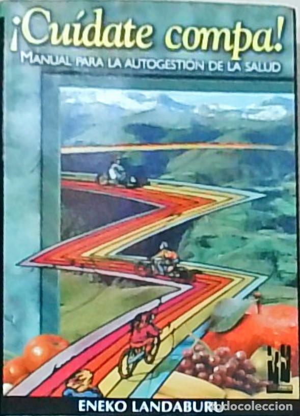 books: Cu&iacute;date compa. Manual para la autogesti&oacute;n de la salud - LANDABURU, Eneko: