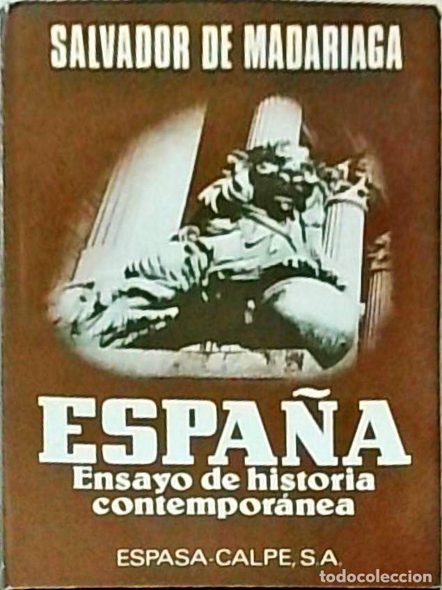 books: Espa&ntilde;a. Ensayo de historia contempor&aacute;nea - MADARIAGA, Salvador de:
