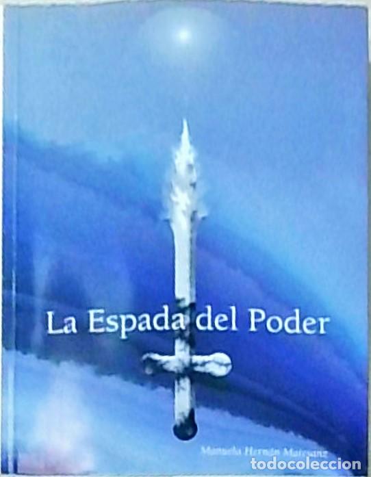 books: La espada del poder - HERNAN MATESANZ, Manuela: