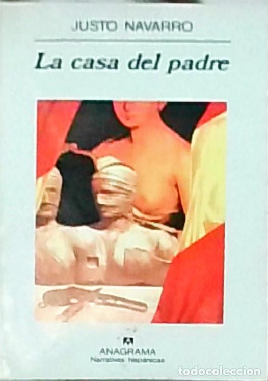 Libri di seconda mano: La casa del padre - NAVARRO, Justo: