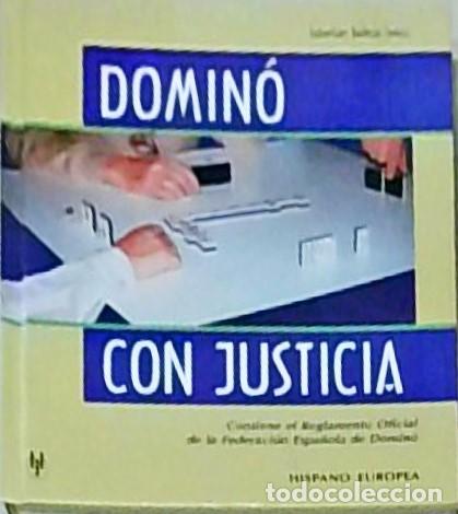 books: Domin&oacute; con justicia. Contiene el Reglamento Oficial de la Federaci&oacute;n Espa&ntilde;ola de Domin&oacute; - JUSTICIA S