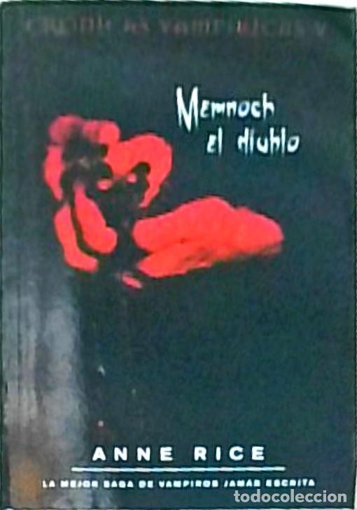 Libri di seconda mano: Memnoch el diablo. Cr&oacute;nicas vamp&iacute;ricas - RICE, Anne: