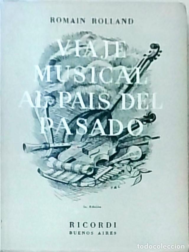 Libros: Viaje musical al pa&iacute;s del pasado - ROLLAND, Romain: - Foto 1