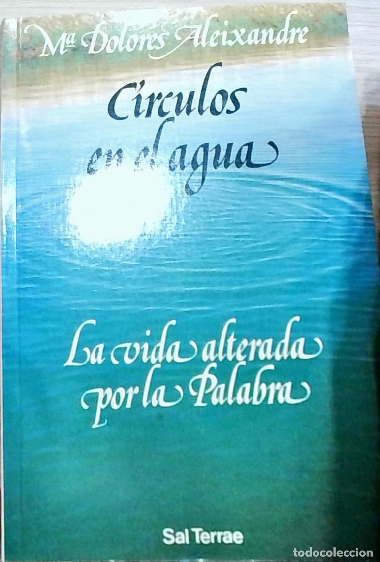 Livros em segunda m&atilde;o: C&iacute;rculos en el agua: La vida alterada por la Palabra - Aleixandre, Mar&iacute;a Dolores: