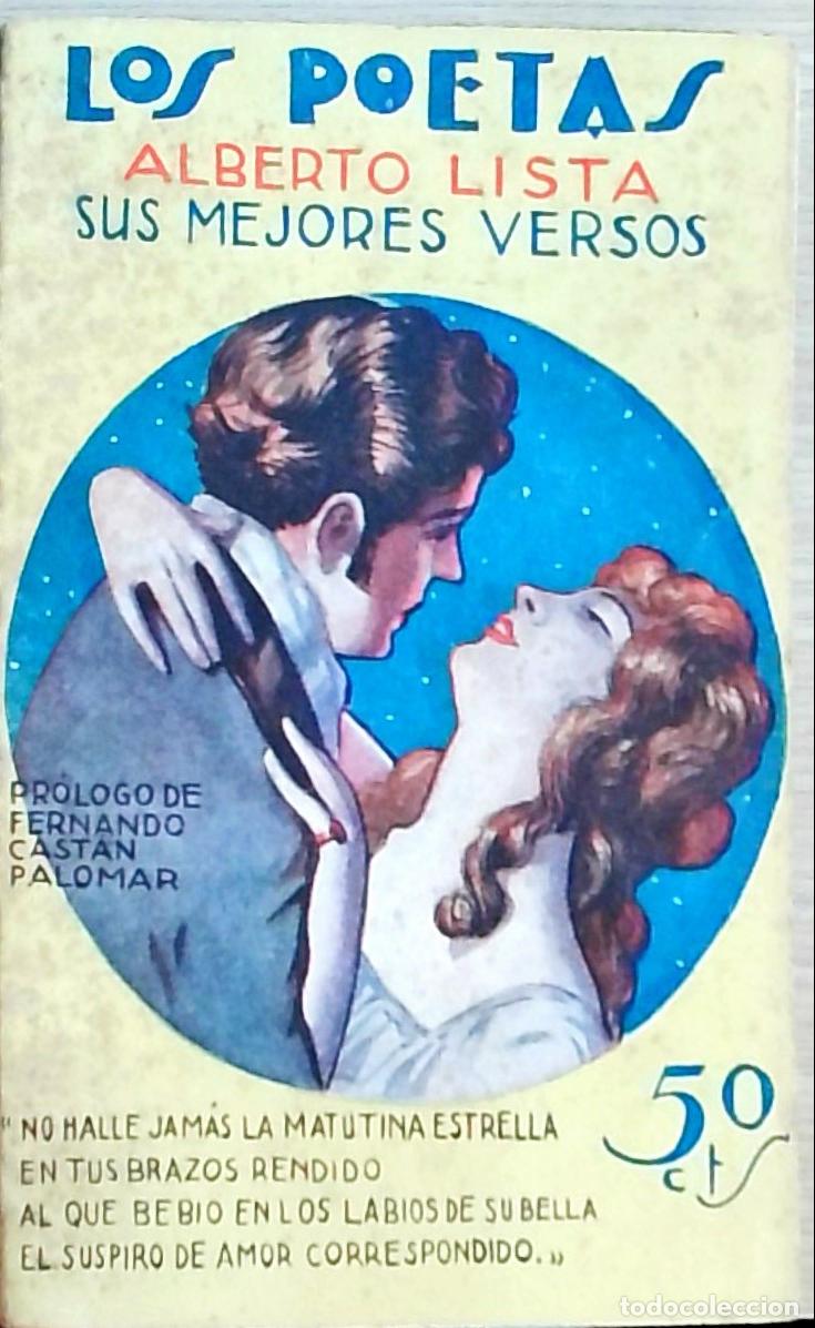 Libri di seconda mano: Sus mejores versos. Los Poetas A&ntilde;o II n&ordm; 44 - Alberto Lista: