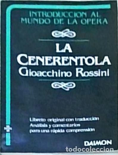 Livros em segunda m&atilde;o: La Generentola. Libreto original con traducci&oacute;n. An&aacute;lisis y comentario para una r&aacute;pida comprensi&oacute;n.