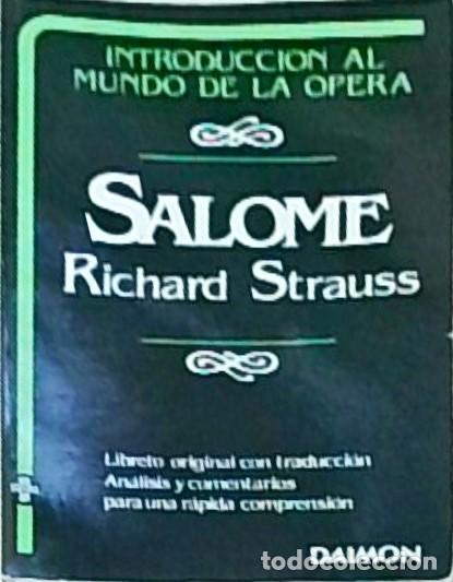 Libros: Salom&eacute;. Libreto original con traducci&oacute;n. An&aacute;lisis y comentario para una r&aacute;pida comprensi&oacute;n. Introduc