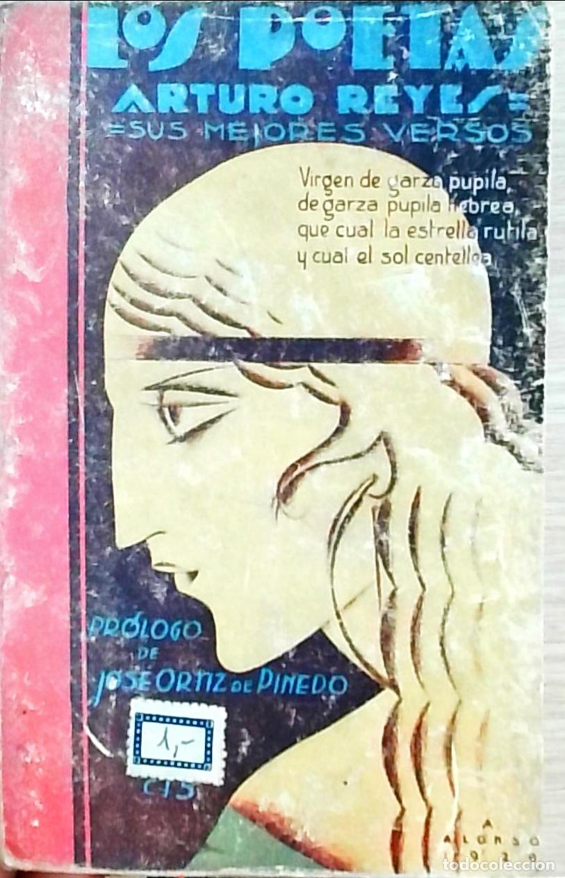 Libros: Sus mejores versos. Los Poetas A&ntilde;o II n&ordm; 28 - Arturo Reyes: