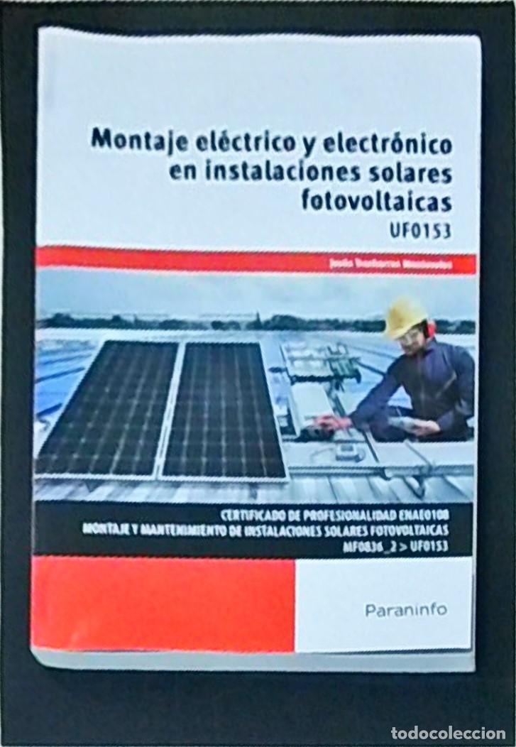 Libri di seconda mano: Montaje el&eacute;ctrico y electr&oacute;nico en instalaciones solares fotovoltaicas UF - TRASHORRAS MONTECELOS, J