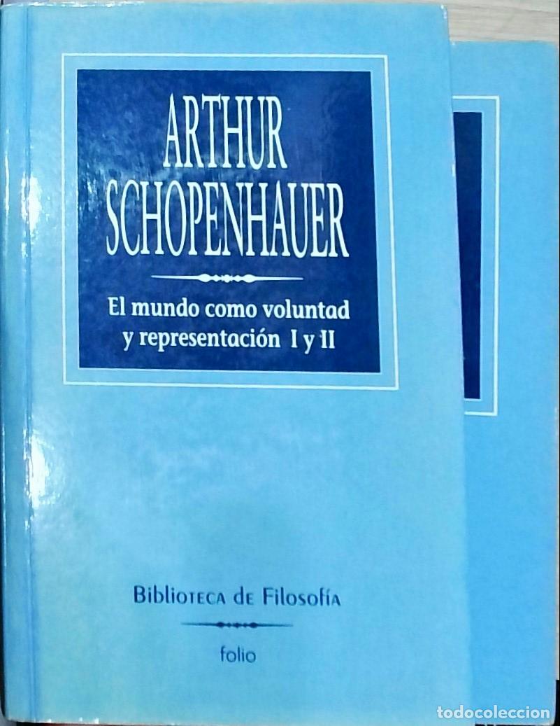 books: El mundo como voluntad y representaci&oacute;n I y II - Arthur Schopenhauer: