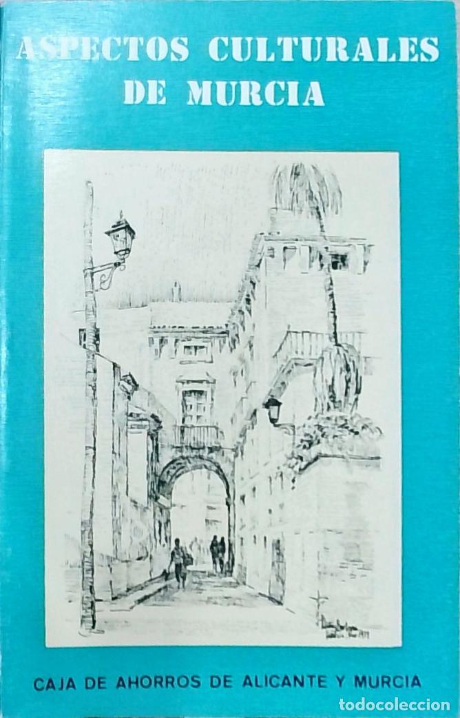 Libri di seconda mano: Aspectos culturales de Murcia - Autores Varios: