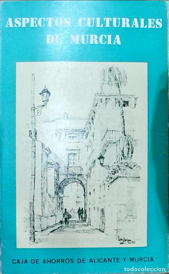 Libri di seconda mano: Aspectos culturales de Murcia - Autores Varios: